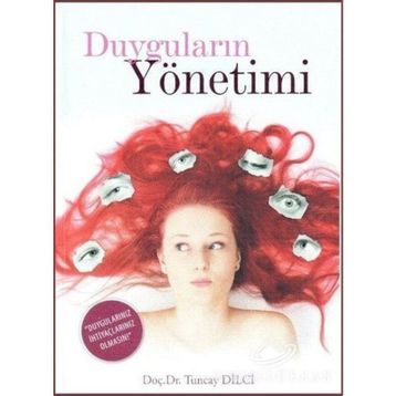 Duyguların Yönetimi - yard tuncay dilci