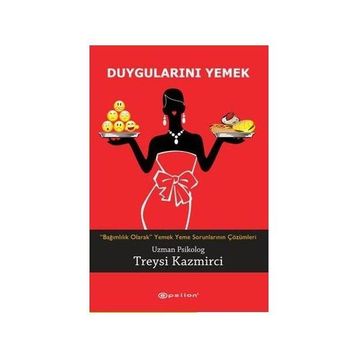 DUYGULARINI YEMEK - TREYSI KAZMIRCI