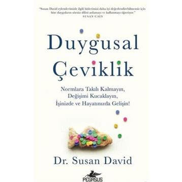 Duygusal Çeviklik Susan David Pegasus Yayınları