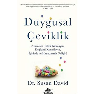 Duygusal Çeviklik Susan David Pegasus Yayınları