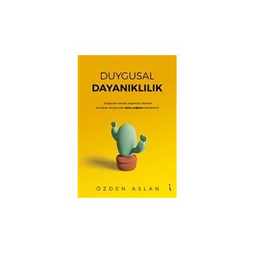 Duygusal Dayanıklılık - Özden Aslan