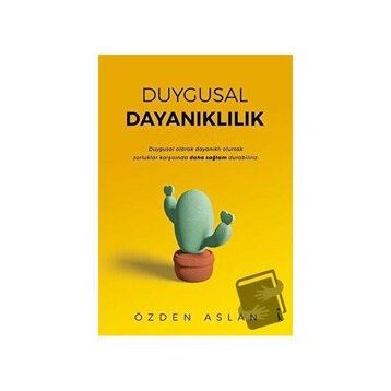 Duygusal Dayanıklılık - Özden Aslan