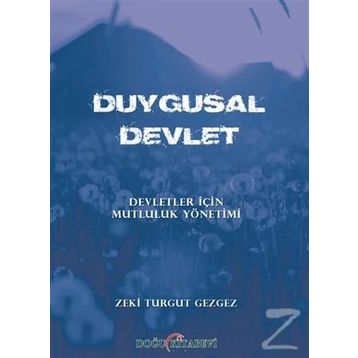 Duygusal Devlet - Zeki Turgut Gezgez
