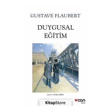 Duygusal Eğitim - Gustave Flaubert