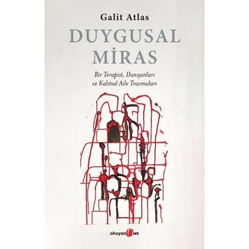 Duygusal Miras - Galit Atlas