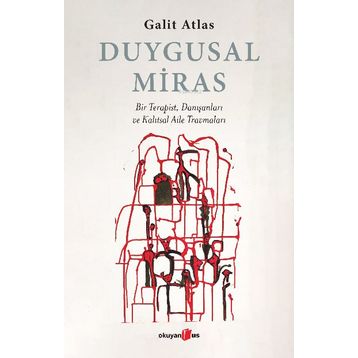 Duygusal Miras - Galit Atlas