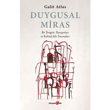 Duygusal Miras - Galit Atlas