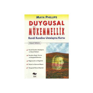 DUYGUSAL MÜKEMMELLİK - MAYA PHILLIPS