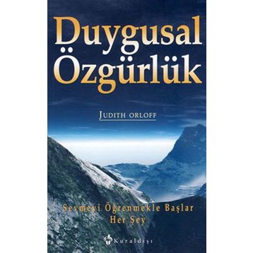 DUYGUSAL ÖZGÜRLÜK - JUDITH ORLOFF