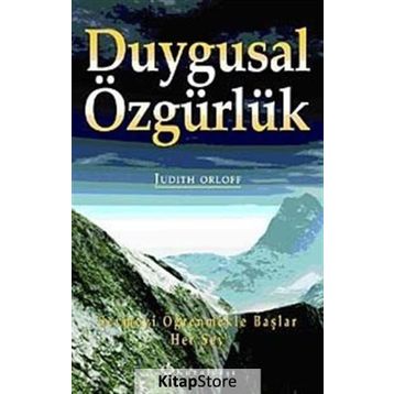 DUYGUSAL ÖZGÜRLÜK - JUDITH ORLOFF