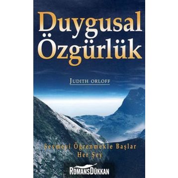DUYGUSAL ÖZGÜRLÜK - JUDITH ORLOFF