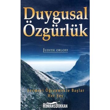 DUYGUSAL ÖZGÜRLÜK - JUDITH ORLOFF