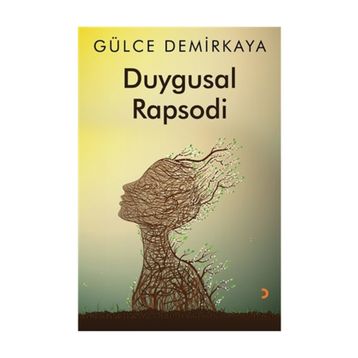 Duygusal Rapsodi - Gülce Demirkaya