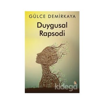 Duygusal Rapsodi - Gülce Demirkaya