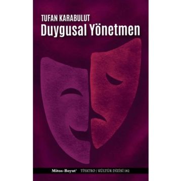 Duygusal Yönetmen - Tufan Karabulut