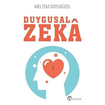 Duygusal Zeka - Meltem Soyugüzel