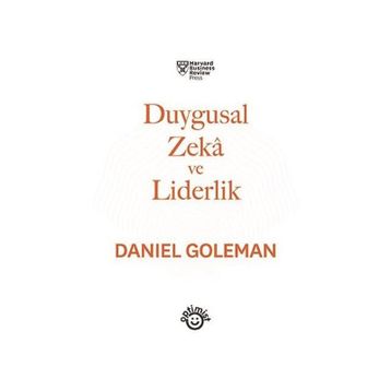 Duygusal Zeka Ve Liderlik - Daniel Goleman
