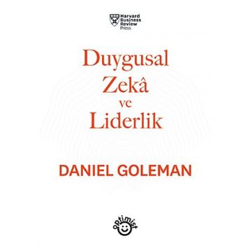 Duygusal Zeka Ve Liderlik - Daniel Goleman