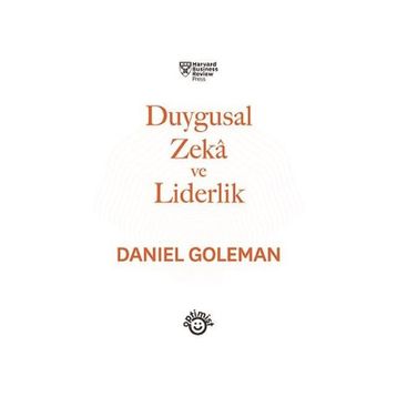 Duygusal Zeka Ve Liderlik - Daniel Goleman
