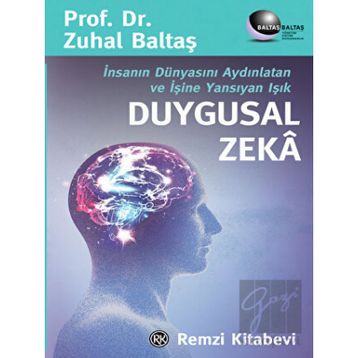 Duygusal Zeka - Zuhal Baltaş