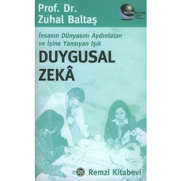 Duygusal Zeka - Zuhal Baltaş