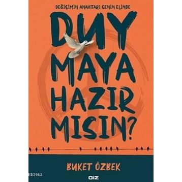 Duymaya Hazır Mısın - Buket Özbek