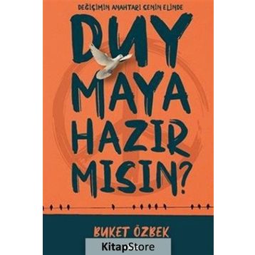 Duymaya Hazır Mısın - Buket Özbek