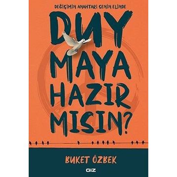 Duymaya Hazır Mısın - Buket Özbek