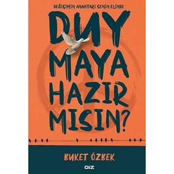 Duymaya Hazır Mısın - Buket Özbek