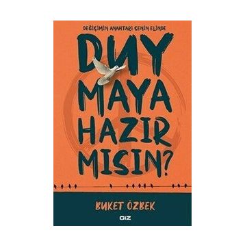 Duymaya Hazır Mısın - Buket Özbek