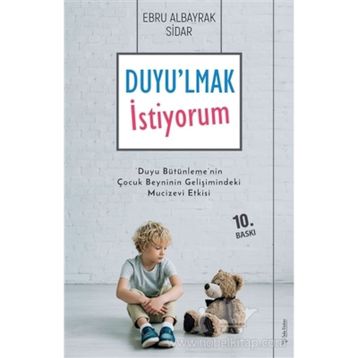 Duyulmak İstiyorum - Ebru Albayrak Sidar