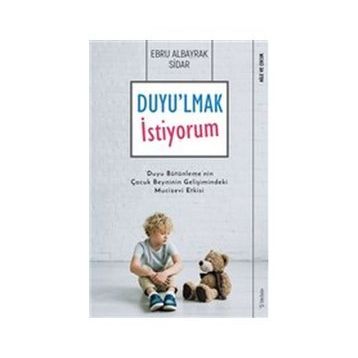 Duyulmak İstiyorum - Ebru Albayrak Sidar