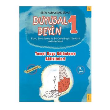Duyusal Beyin 1 - Ebru Albayrak Sidar