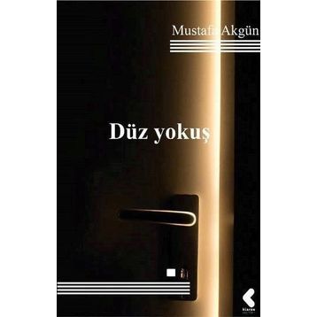 Düz Yokuş - Mustafa Akgün