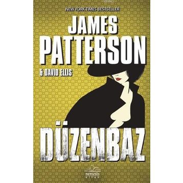 Düzenbaz - James Patterson David Ellis