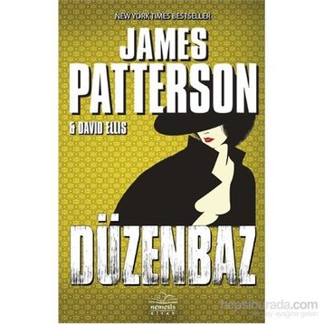 Düzenbaz - James Patterson David Ellis