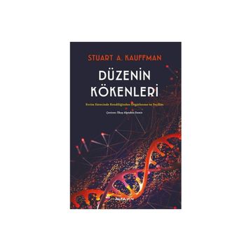 Düzenin Kökenleri - Stuart A. Kauffman