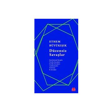 Düzensiz Savaşlar - Ethem Büyükışık