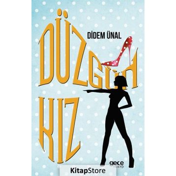 Düzgün Kız - Didem Ünal