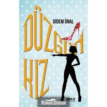 Düzgün Kız - Didem Ünal