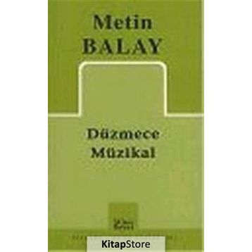 DÜZMECE MÜZİKAL - METIN BALAY