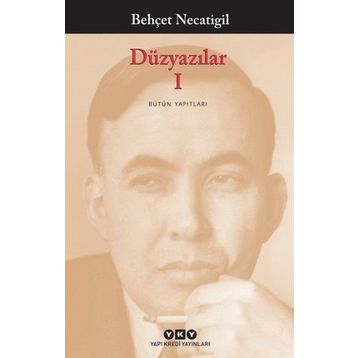 DÜZYAZILAR 1 - BEHÇET NECATIGIL