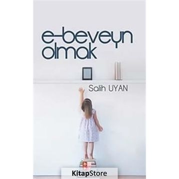 E-beveyn Olmak - Salih Uyan