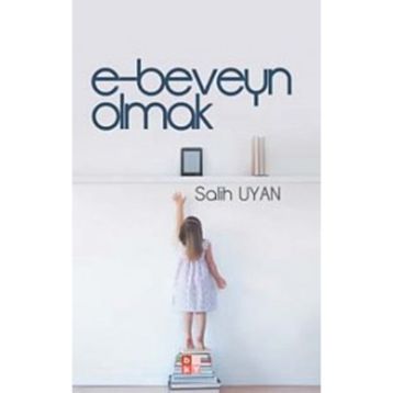 E-beveyn Olmak - Salih Uyan