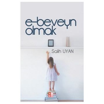 E-beveyn Olmak - Salih Uyan