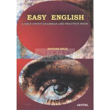 EASY ENGLISH A SELF-STUDY GRAMMAR AND PRACTICE BOOK - GENEL