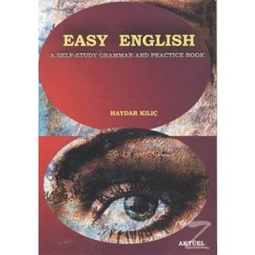 EASY ENGLISH A SELF-STUDY GRAMMAR AND PRACTICE BOOK - GENEL