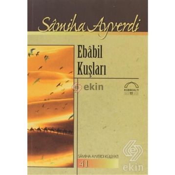 EBÂBIL KUŞLARI - SAMIHA AYVERDI