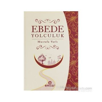 EBEDE YOLCULUK - MUSTAFA VARLI