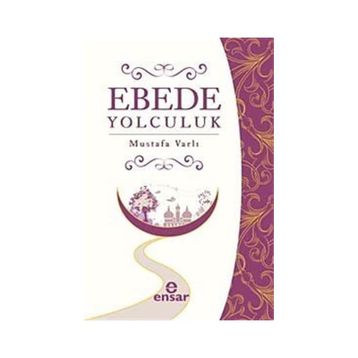 EBEDE YOLCULUK - MUSTAFA VARLI